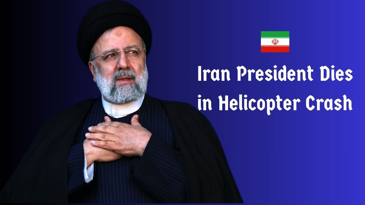 Iran President Dies in Helicopter Crash