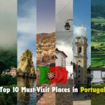 Top 10 places to visit in Portugal