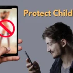 How Can I Protect Child from Porn Watching?