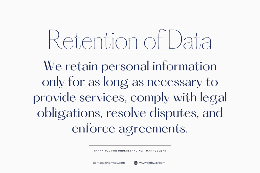 Righway privacy policy retention of data explaining how user information is securely stored and managed