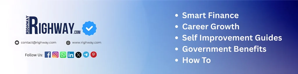 Righway.com Smart Finance & Career Growth Platform Banner Righway.com banner showing smart finance, career growth, self improvement, and government benefits platform